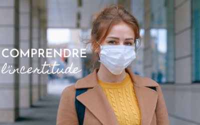 Vivre dans l’incertitude