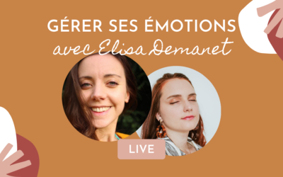 Live : Gérer ses émotions