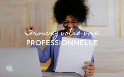 Trouvez votre voie professionnelle
